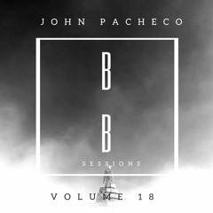 B.B. Sessions Vol. 18 (Melodic Techno)