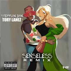 Senseless (Remix) [feat. Tory Lanez]