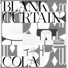 Cola - Blank Curtain