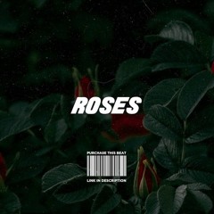 [FREE DL] ROSES -[produced by @retrobas]