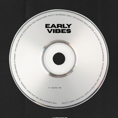 xFiire - Early Vibes
