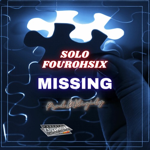 Solo Fourohsix - Missing - Prod.D.Bligity.32Bit.HD
