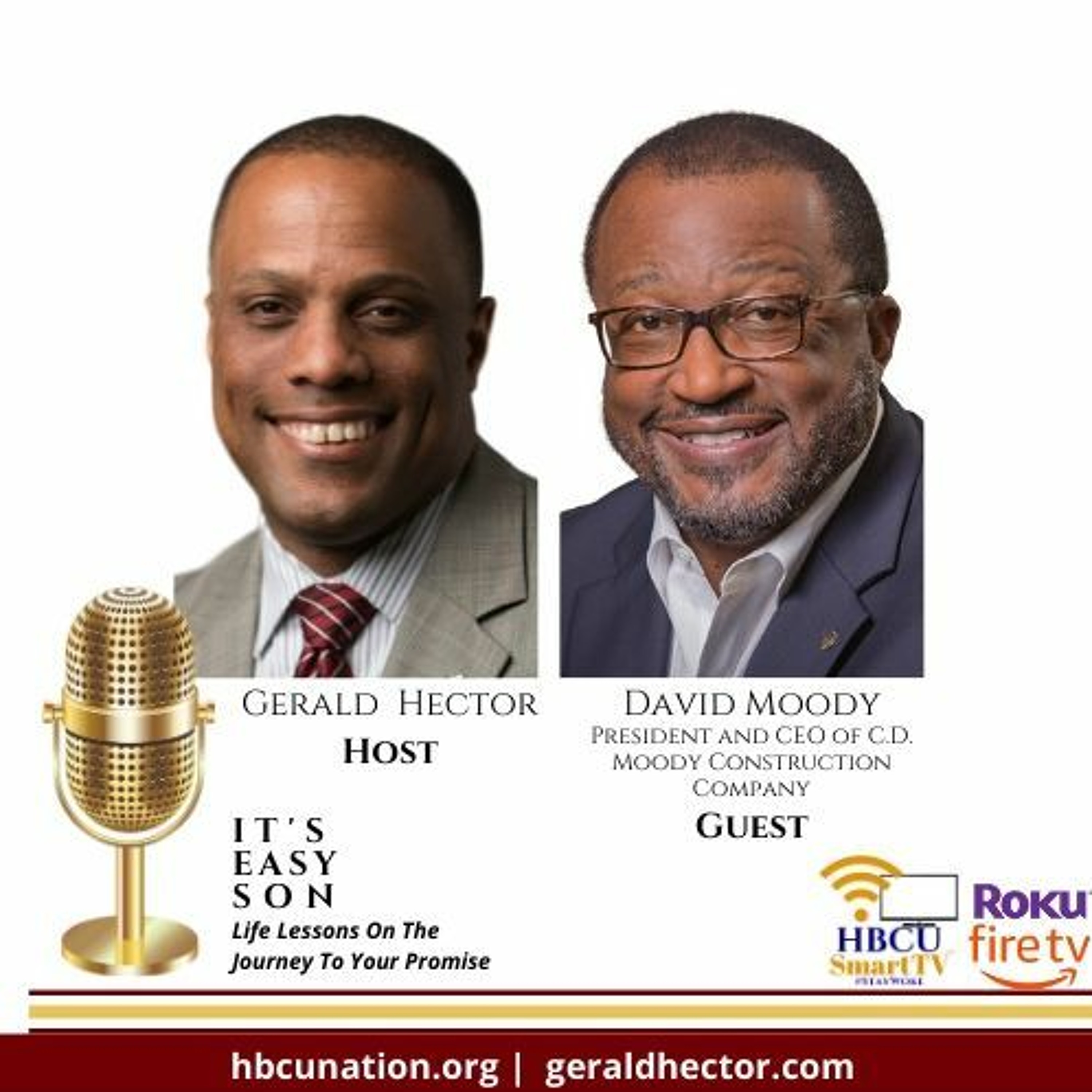 Gerald Hector talks with Mr. David Moody on IT'S EASY SON episode artwork