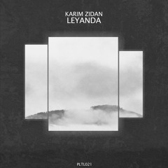 Karim Zidan - Leyanda (Original Mix)