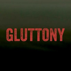 Gluttony