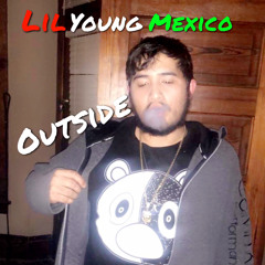 Outside - Lil Young Mexico