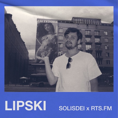 Lipski RTS.FM Tbilisi x Solisdei at L'ADO BY VALIKO 04.09.2022