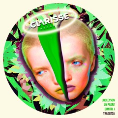 Premiere: Jholeyson, Un Padre, & Dimitri J - Traduzca [Clarisse Records]