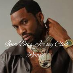 Ima Boss Jersey Club Remix