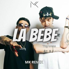 Yng Lvcas - La Bebe (MK Tech House Remix edit)
