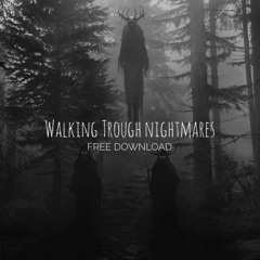FREE DOWNLOAD | Francesco Lolli - Walking Trough Nightmares