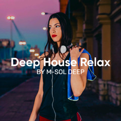 Deep House Relax - Chillout & Deep Midnight Lounge Session Mix [2025]