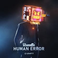 Schameleon - Human Error (Original Mix)