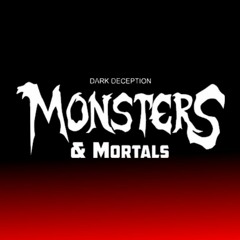 Dark Deception: Monsters & Mortals