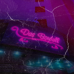 Das Bordelle ~ Playroom Podcast #01