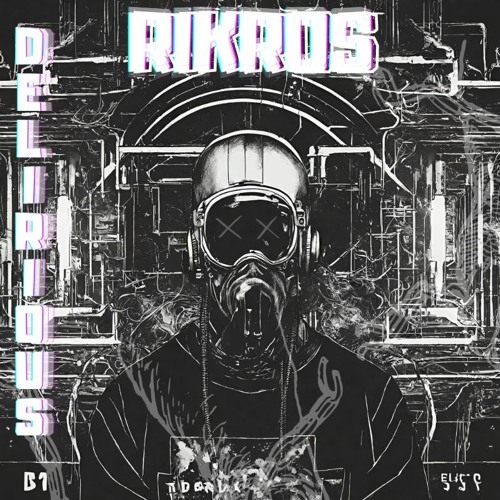 Rikros - Delirious (Original Mix)