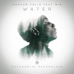 Chucho Teliz Feat MIA  - Water  (Vip Agua Rework) OUT NOW!!
