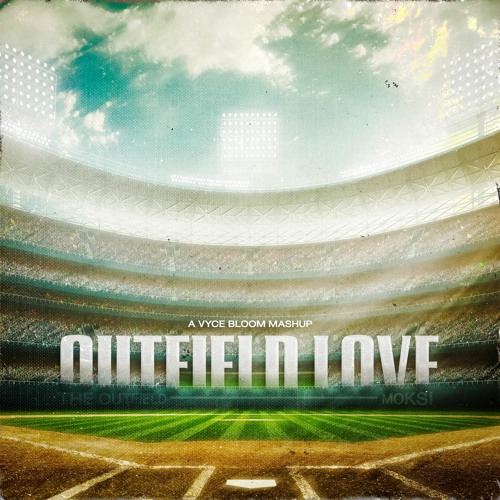 The Outfield  vs. MOKSI - OUTFIELD LOVE (VYCE EDIT)