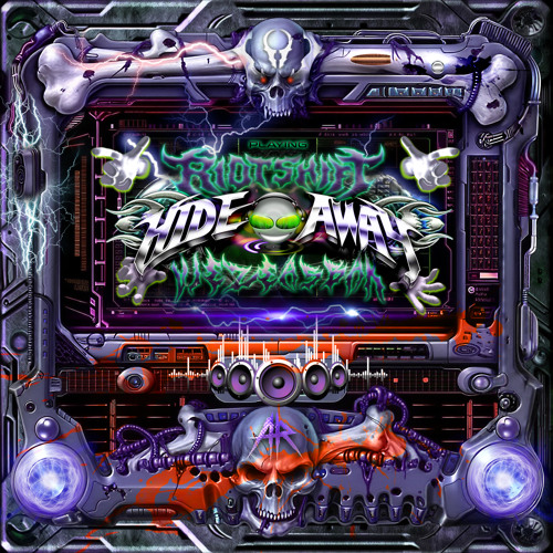 HIDE AWAY