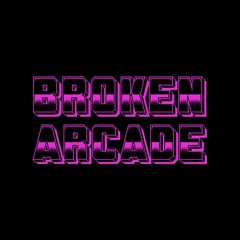 Broken Arcade