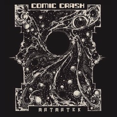 Cosmic Crash