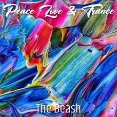 Peace Love & Trance