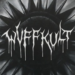 WVFFKULT - I Don't Feel