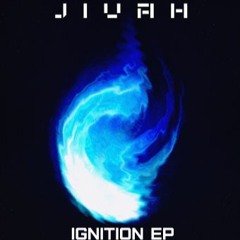 JIVAH IGNITION EP [FREE DL]