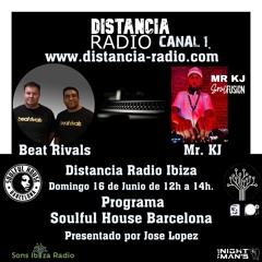 ● June 16, 2024. Distancia Radio Ibiza Compilation by ☆ Beat Rivals (Soulful House Barcelona)