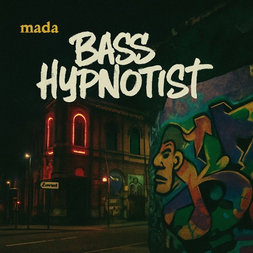 Mada - Bass hypnotist