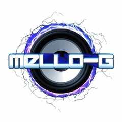 Mello - G - Am Not Having It