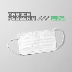 Trance Psyberia /// LIVE @ Home, 05.30.2020.