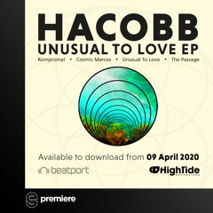 Premiere: Hacobb - Unusual To Love - High Tide Recordings
