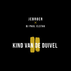 Kind Van De Duivel (feat. DJ Paul Elstak & Dr Phunk)