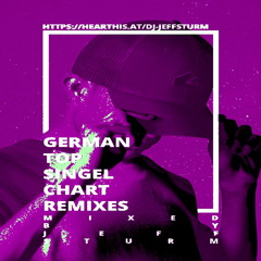 German Top Single Chart Remixes 16 - Mixed by Jeff Sturm