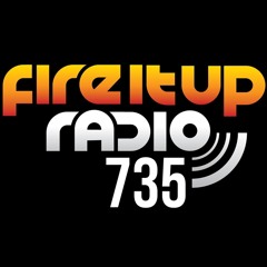 Fire It Up Radio 735
