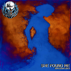 She Found Me