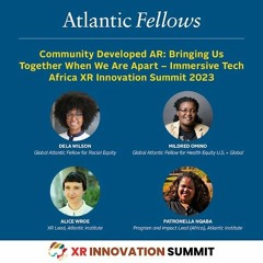 XR Innovation Summit 2023 - Community Developed AR | A Wroe, P Nqaba, M Omino & D Wilson