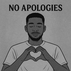 No Apologies