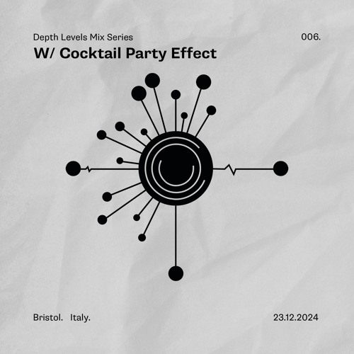 Cocktail Party Effect - Depth Levels Mix- 006