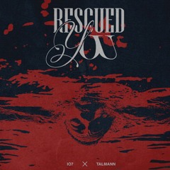 Instead Of 7 X Talmann - Rescued You