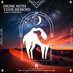 Yakov Panferov - Drink With Your Demons (Cafe De Anatolia)