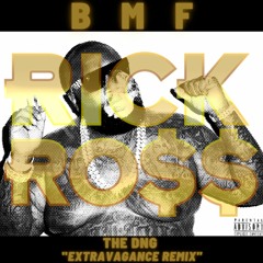 Rick Ross-  B.M.F. (The DNG Extravagance Remix)