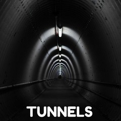 Tunnels