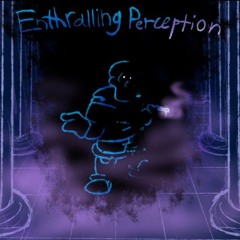 Swap!Wiki Papyrus - Enthralling Perception