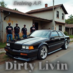 Dirty Livin