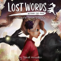 Lost Words: Beyond the Page - A Writer Writes