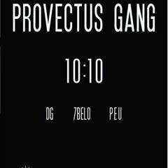 Provectus Gang - 10:10 (Videoclipe Oficial)