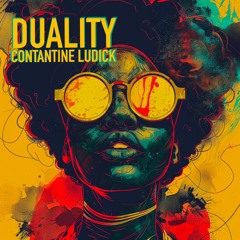 Constantine Ludick - Duality*