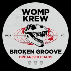 Organised Chaos - Broken Groove